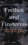 Freiheit und Finsternis synopsis, comments