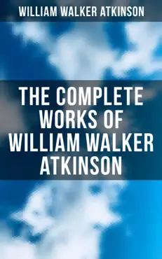 the complete works of william walker atkinson book cover image