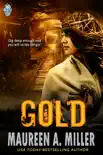 Gold synopsis, comments