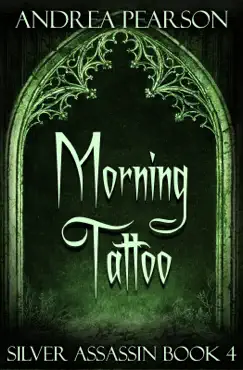 morning tattoo, silver assassin book four book cover image