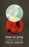 How to Pray sinopsis y comentarios