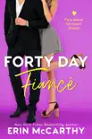 Forty Day Fiancé book summary, reviews and download