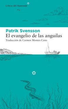 el evangelio de las anguilas book cover image