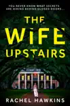 The Wife Upstairs sinopsis y comentarios