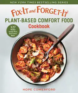 fix-it and forget-it plant-based comfort food cookbook book cover image