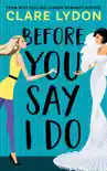 Before You Say I Do synopsis, comments