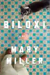 Biloxi: A Novel sinopsis y comentarios