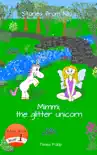 Mimmi, the glitter unicorn synopsis, comments