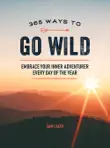 365 Ways to Go Wild synopsis, comments