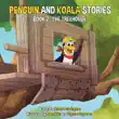 Penguin And Koala Stories - Book 2 synopsis, comments