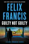 Guilty Not Guilty synopsis, comments