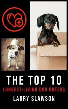 the top 10 longest-living dog breeds book cover image