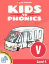 Learn Phonics: V - Kids vs Phonics