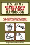 U.S. Army Improvised Munitions Handbook synopsis, comments