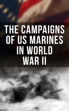 the campaigns of us marines in world war ii book cover image