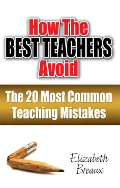 how the best teachers avoid the 20 most common teaching mistakes book cover image