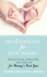 Meditations for New Moms synopsis, comments