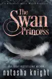 The Swan Princess synopsis, comments