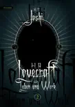 H. P. Lovecraft - Leben und Werk 2 synopsis, comments