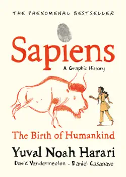 sapiens a graphic history, volume 1 imagen de la portada del libro