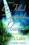 How to Be Filled with Spiritual Power synopsis, comments