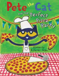 pete the cat and the perfect pizza party book cover image