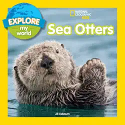 explore my world sea otters book cover image
