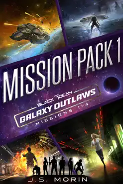 galaxy outlaws mission pack 1: missions 1-4 book cover image