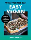 What Vegans Eat – Easy Vegan! sinopsis y comentarios