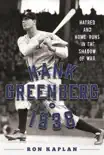 Hank Greenberg in 1938 synopsis, comments