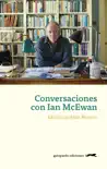 Conversaciones con Ian McEwan synopsis, comments