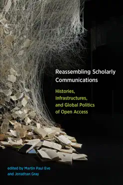 reassembling scholarly communications book cover image