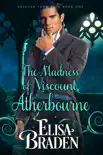 The Madness of Viscount Atherbourne e-book