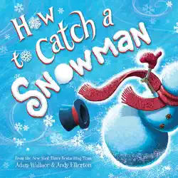 how to catch a snowman book cover image