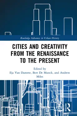 cities and creativity from the renaissance to the present book cover image