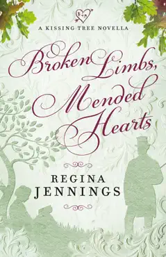 broken limbs, mended hearts book cover image