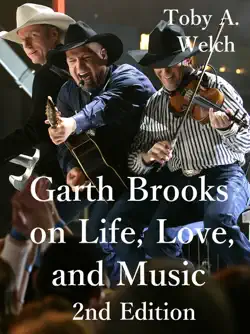garth brooks on life, love, and music, 2nd edition book cover image