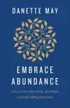 Embrace Abundance synopsis, comments