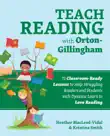 Teach Reading with Orton-Gillingham synopsis, comments