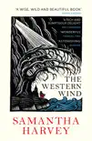 The Western Wind sinopsis y comentarios