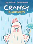 Cranky Chicken synopsis, comments