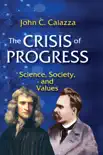 The Crisis of Progress sinopsis y comentarios