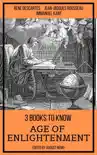 3 books to know Age of Enlightenment synopsis, comments