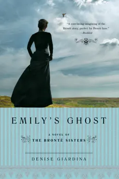 emily's ghost: a novel of the bronte sisters imagen de la portada del libro
