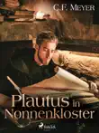Plautus im Nonnenkloster synopsis, comments