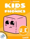 Learn Phonics: U_E - Kids vs Phonics