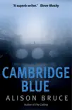 Cambridge Blue synopsis, comments
