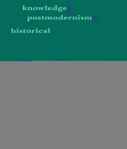 knowledge and postmodernism in historical perspective book cover image