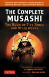 Complete Musashi: The Book of Five Rings and Other Works sinopsis y comentarios