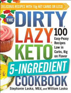 the dirty, lazy, keto 5-ingredient cookbook book cover image